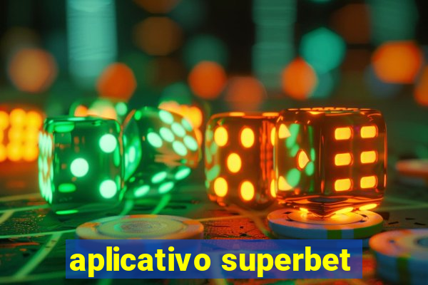 aplicativo superbet